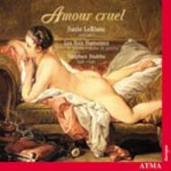 Les Voix Humaines: Amour cruel | Atma Classique ACD22216