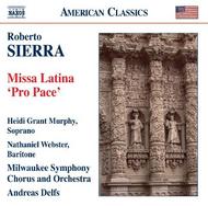 Sierra - Missa Latina �Pro Pace� | Naxos - American Classics 8559624
