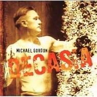 Michael Gordon - Decasia | Cantaloupe CA21008