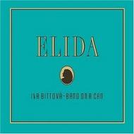 Iva Bittov� - Elida | Cantaloupe CA21027