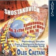 Shostakovich - Symphonies 3 �The First of May� and 14