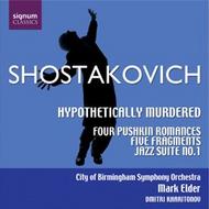 Shostakovich - Hypothetically Murdered, 4 Pushkin Romances, etc | Signum SIGCD051