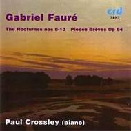 Faure - Nocturnes Nos 8-13, Pieces Breves