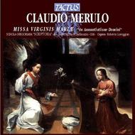 Merulo: Missa Virginis Mariae �In Annuntiatione Domini� | Tactus TC533801