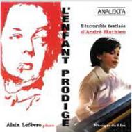 L�Enfant Prodige: L�incroyable destine d�Andre Mathieu | Analekta AN292845