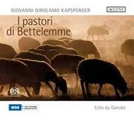 Kapsberger - I Pastori di Bettelemme