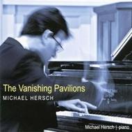 Michael Hersch - Vanishing Pavilions