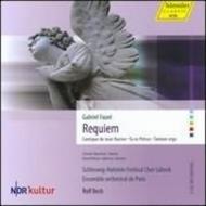 Faure - Requiem, Cantique de Jean Racine, etc