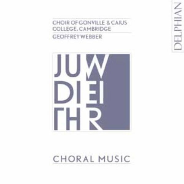 Weir - Choral Music | Delphian DCD34095