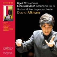 Ligeti - Atmospheres / Shostakovich - Symphony No.10