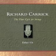 Richard Carrick - The Flow Cycle for Strings