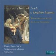 Vom Himmel Hoch, O Englein Kommt! (From Heaven High, O Angels Come - An Alpine Christmas)