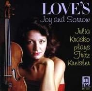 Love�s Joy and Sorrow: Julia Krasko plays Fritz Kreisler