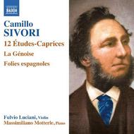 Camillo Sivori - Etudes-Caprices, La Genoise, Folies espagnoles | Naxos 8572484