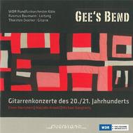 Gee�s Bend: Guitar Concertos of the 20th and 21st Centuries | Querstand VKJK1211
