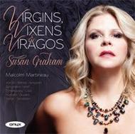 Susan Graham: Virgins, Vixens & Viragos | Onyx ONYX4105