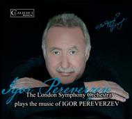 The London Symphony Orchestra plays the music of Igor Pereverzev