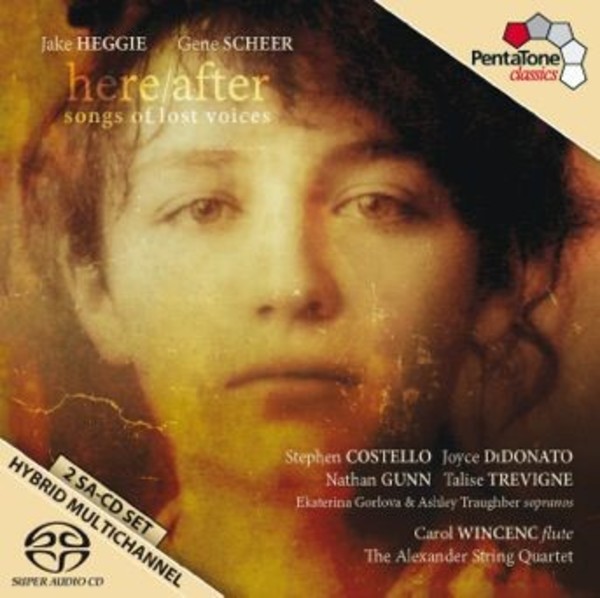 Jake Heggie/Gene Scheer - Here/After: Songs of Lost Voices | Pentatone PTC5186515