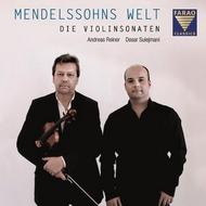 Mendelssohn�s World: The Violin Sonatas
