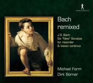 Bach remixed: Six �New� Flute Sonatas | Pan Classics PC10299