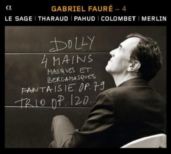 Gabriel Faure Vol.4 | Alpha ALPHA603