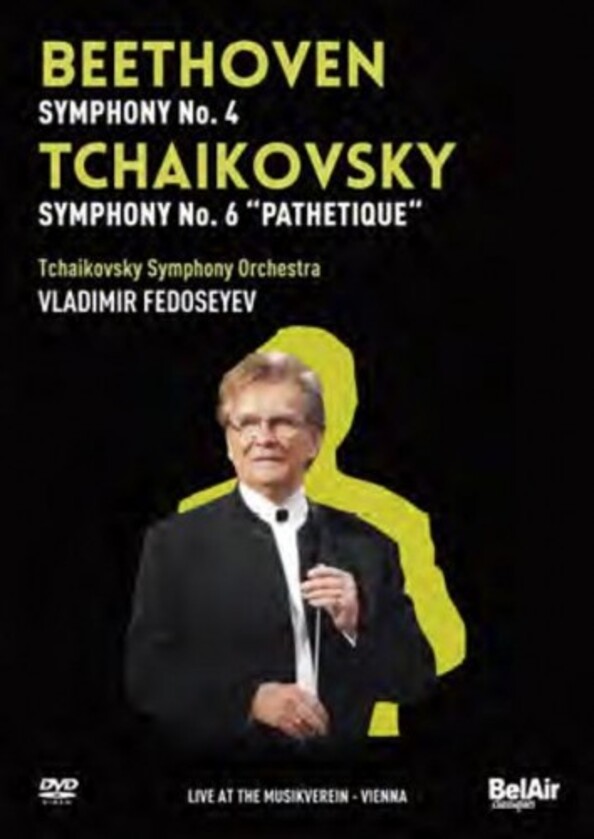 Beethoven - Symphony no.4; Tchaikovsky - Symphony no.6 (DVD) | Bel Air BAC084