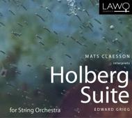 Mats Claesson interprets Grieg�s Holberg Suite