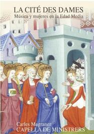 La Cite des Dames | Capella de Ministrers CDM1333