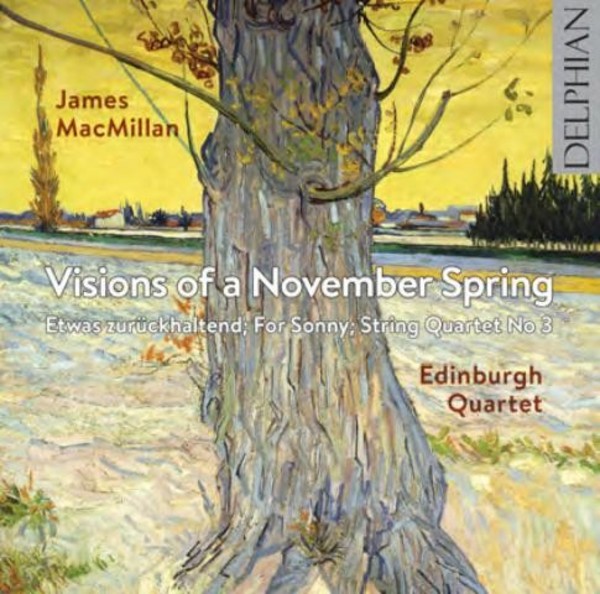 MacMillan - Visions of a November Spring | Delphian DCD34088