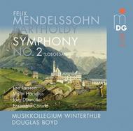 Mendelssohn - Symphony No.2 &rsquo;Lobgesang&rsquo;