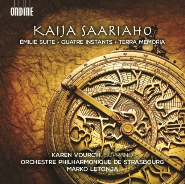 Kaija Saariaho - Emilie Suite, Quatre Instants, Terra Memoria | Ondine ODE12552
