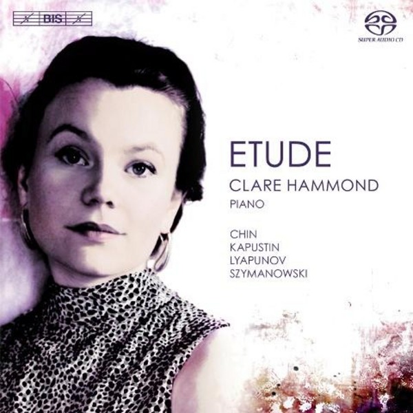 Clare Hammond: Etude | BIS BIS2004