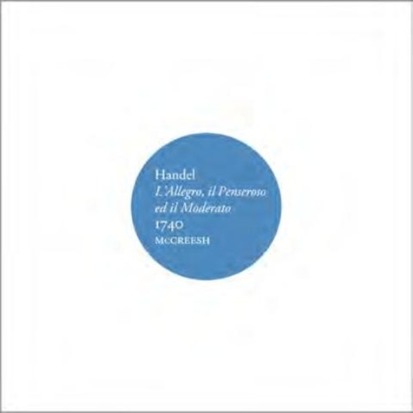 Handel - L�Allegro, il Penseroso ed il Moderato