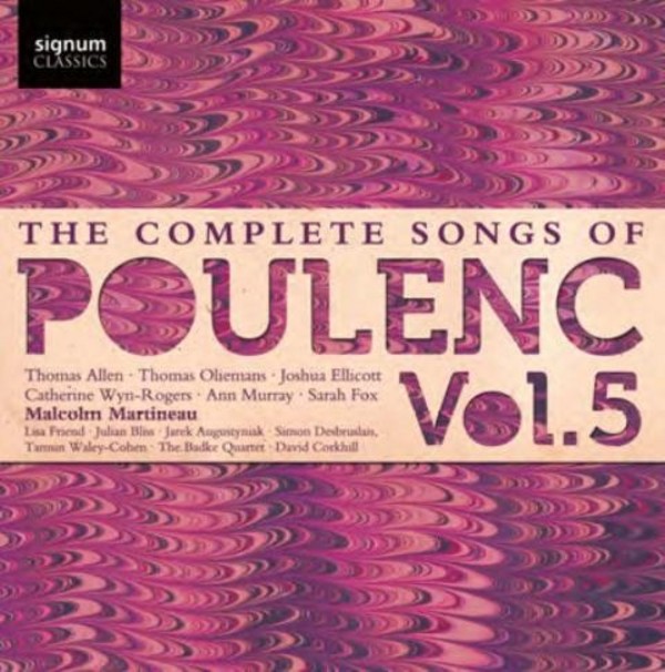 The Complete Songs of Francis Poulenc Vol.5 | Signum SIGCD333