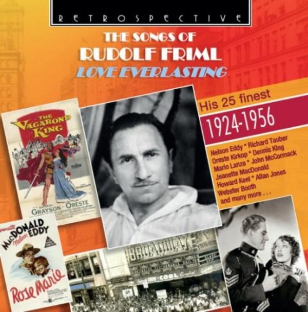 Love Everlasting: The Songs of Rudolf Friml (His finest 1924-56) | Retrospective RTR4269