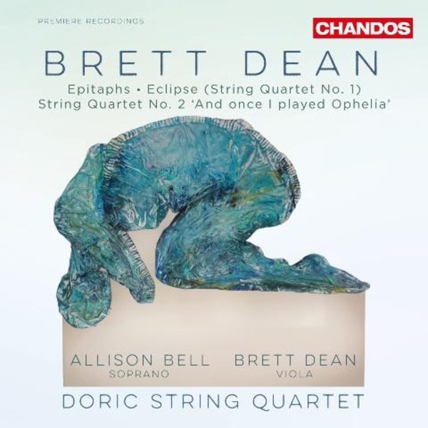Brett Dean - Chamber Works | Chandos CHAN10873