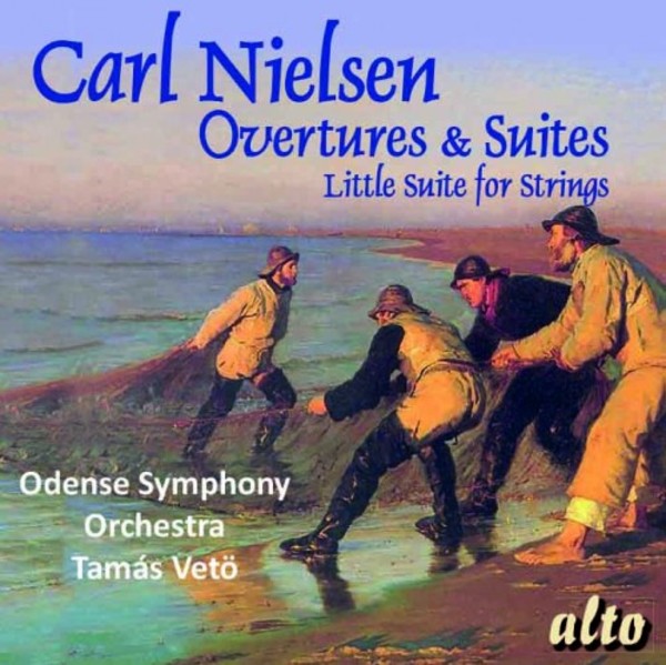 Carl Nielsen - Overtures & Suites  | Alto ALC1306