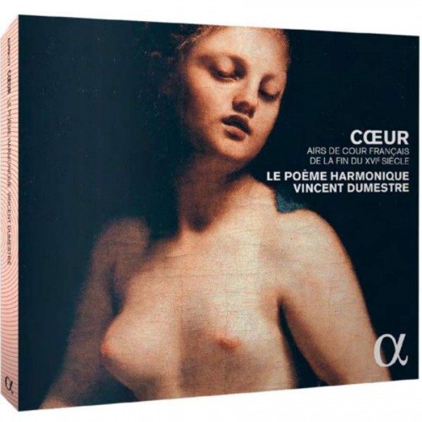Coeur: Airs de Cour Francais de la fin du XVie Siecle