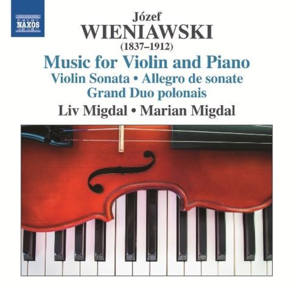 Jozef Wieniawski - Music for Violin and Piano | Naxos 8573404
