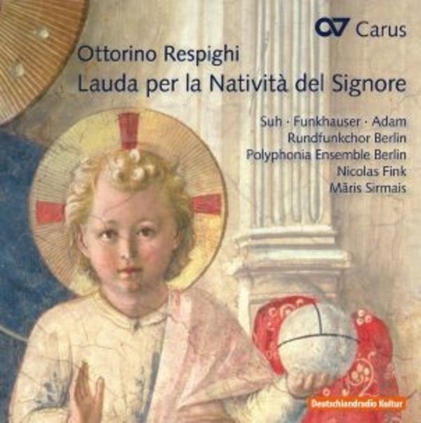 Respighi - Lauda per la Nativita del Signore | Carus CAR83473