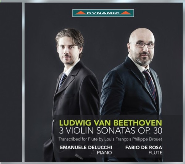 Beethoven-Drouet - 3 Flute Sonatas (from Violin Sonatas Op.30) | Dynamic CDS7746