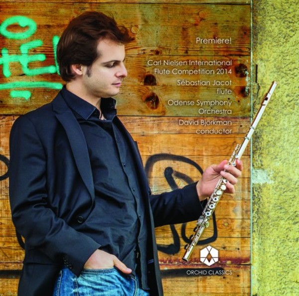 Premiere! Flute Concertos by Reinecke, Ibert & Nielsen