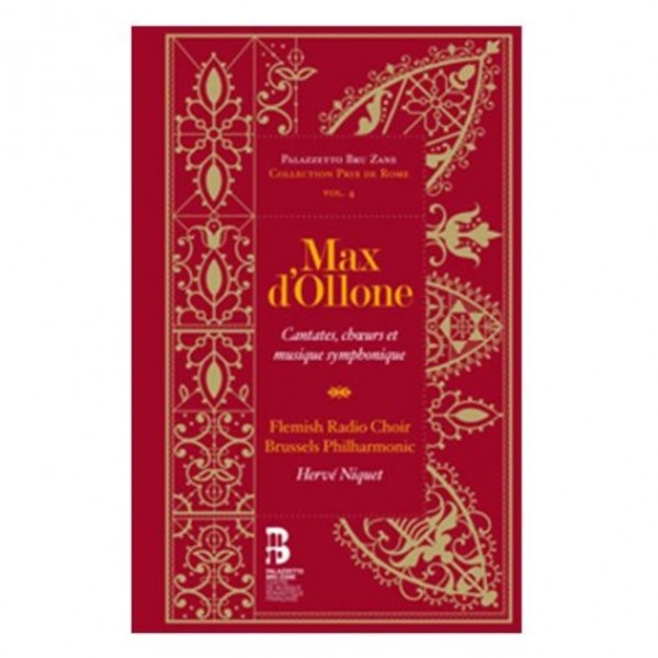 Max d�Ollone - Cantates, choeurs & musique symphonique