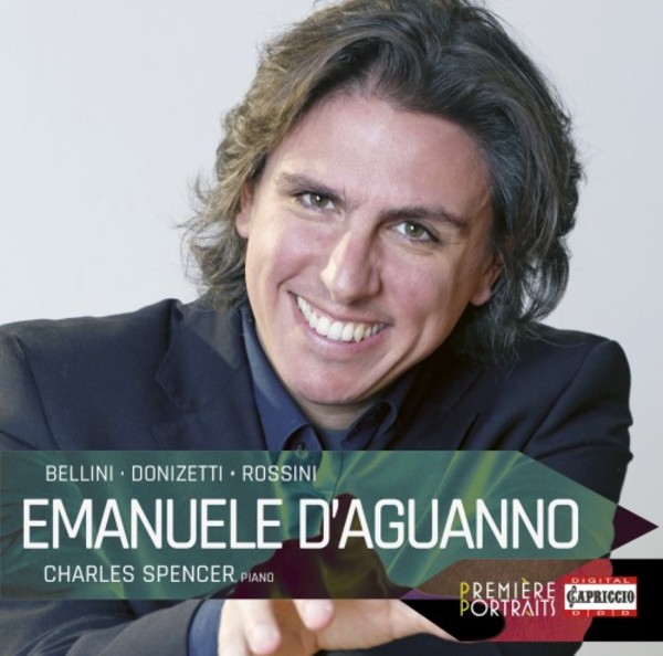 Emanuele D�Aguanno sings Bellini, Donizetti & Rossini | Capriccio C3005
