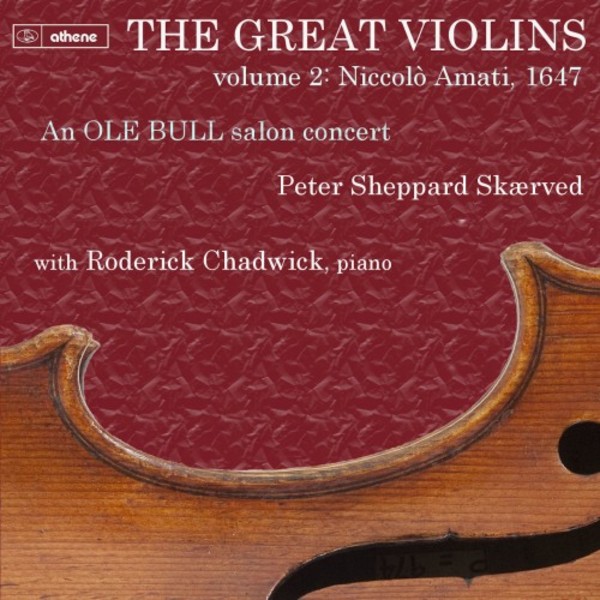 The Great Violins Vol.2: Niccolo Amati, 1647 | Divine Art - Athene ATH23205