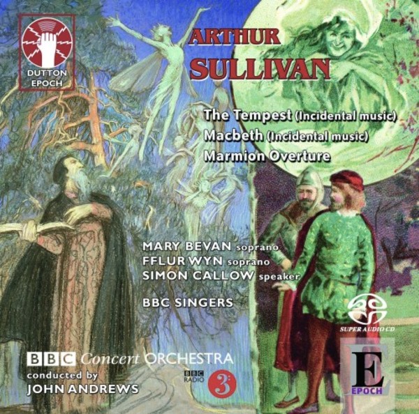 Sullivan - Incidental Music to Macbeth & The Tempest; Marmion Overture