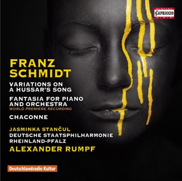 Franz Schmidt - Variations on a Hussar�s Song, Phantasiestuck, Chaconne | Capriccio C5274