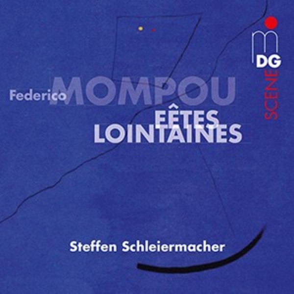 Mompou - Fetes lointaines