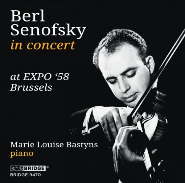 Berl Senofsky in Concert at EXPO �58 Brussels | Bridge BRIDGE9470