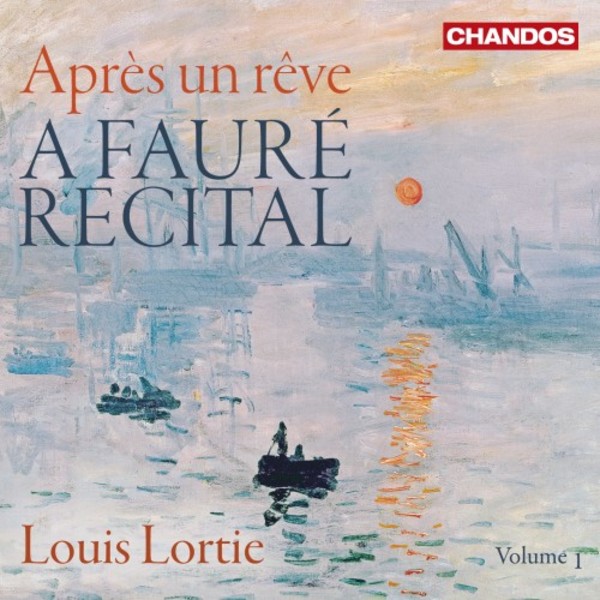 Apres un reve: A Faure Recital | Chandos CHAN10915